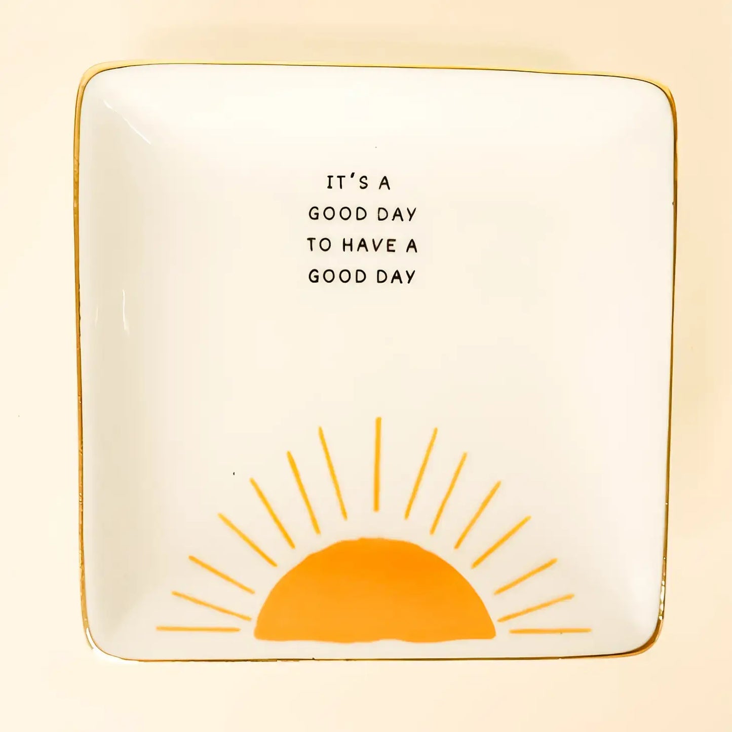 It's A Good Day - Square Trinket Tray - Buttercup Lynne Boutique